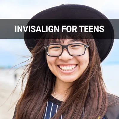 Visit our Invisalign® for Teens page